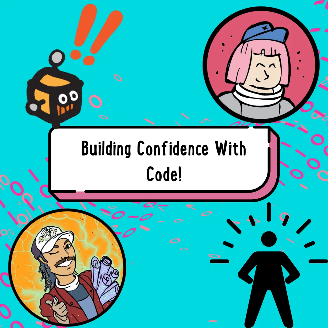 Building Confidence With Code