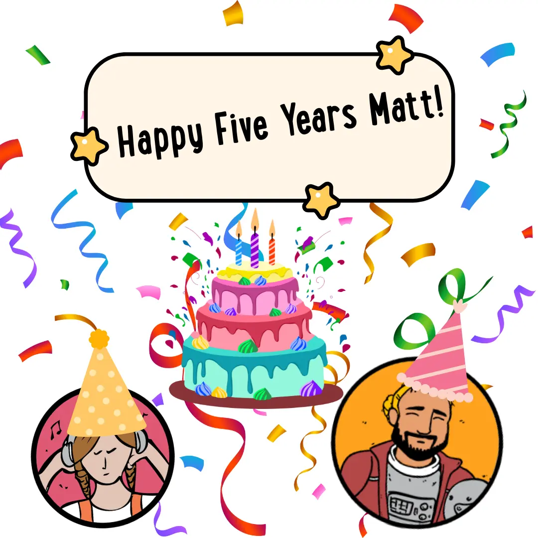 Member Milestone: Happy 5 Years Matt!