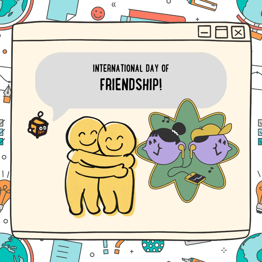 International Day of Friendship!