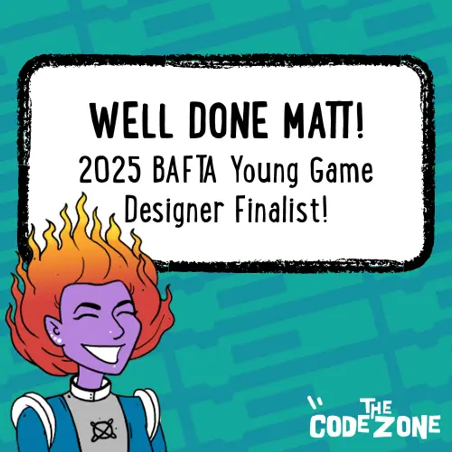 The Code Zone Member is BAFTA Young Game Designer Finalist